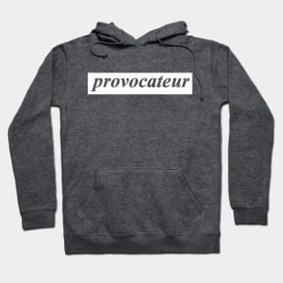 provocateur Hoodie